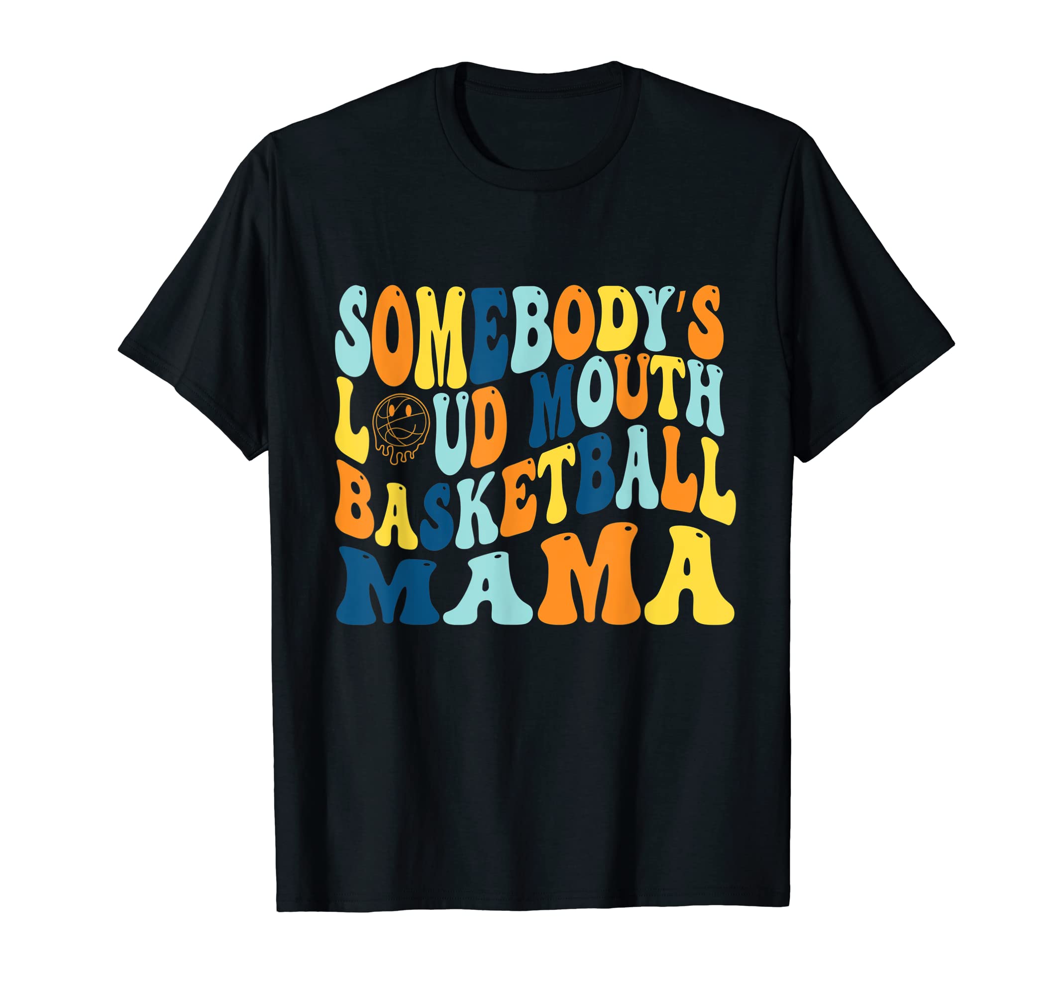 Funny Somebodys Loud Mouth Basketball T-Shirt - Novelty Apparel for Adults