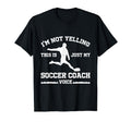 Trainer Coaching Soccer Coach Mom Dad Voice T-Shirt - Unique Graphic Unisex