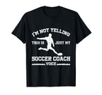 Trainer Coaching Soccer Coach Mom Dad Voice T-Shirt - Unique Graphic Unisex