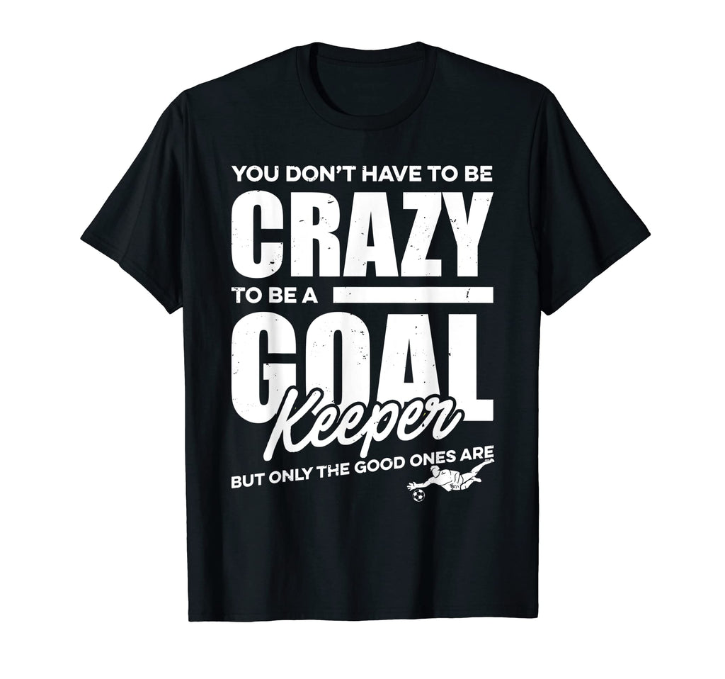Crazy Soccer Goalkeeper T-Shirt - Streetwear Style for Adults