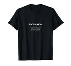 Soccer Mom Sideline Coach Snack Dealer T-Shirt - Aesthetic Graphic Unisex