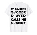 My Favorite Soccer Player Calls Me Grammy T-Shirt - Custom Art Print Unisex