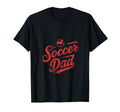 Soccer Dad Designs Daddy Fathers Day T-Shirt - Trendy Graphic Unisex