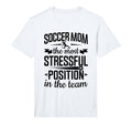 Mens Soccer Mom Stressful Position T-Shirt - Minimalist Print for Adults
