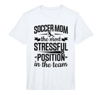 Mens Soccer Mom Stressful Position T-Shirt - Minimalist Print for Adults