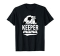 Soccer Keeper Mama Soccer Goalkeeper Mom T-Shirt - Unique Graphic Unisex