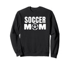 Soccer Sports Funny Soccer Mom Sweatshirt - Aesthetic Graphic Men Women