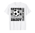 Soccer Senior Daddy Class 2025 Soccer T-Shirt - Minimalist Print Unisex