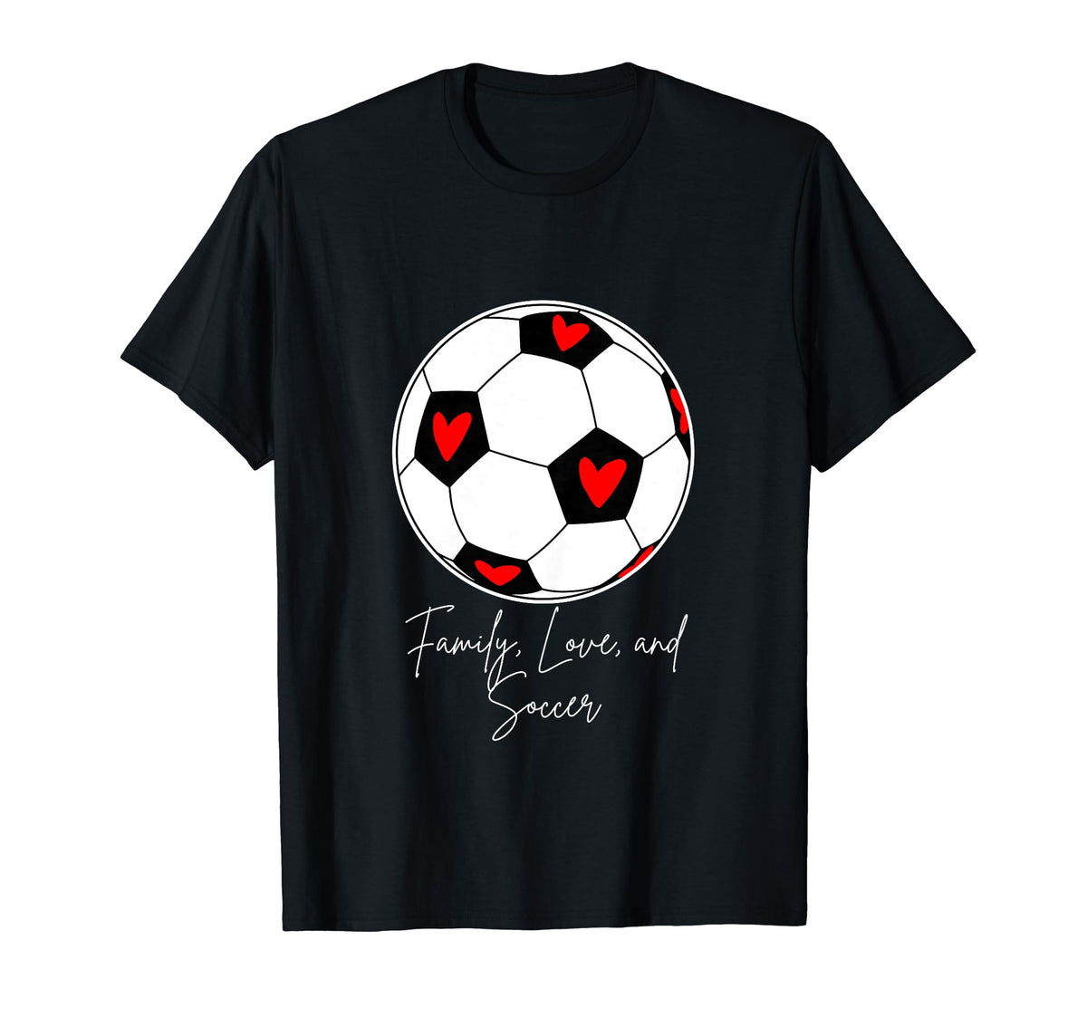 Family Love And Soccer T-Shirt - Aesthetic Graphic Unisex