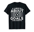 Lifes About Goals And Assists T-Shirt - Aesthetic Graphic for Adults