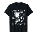 Just Who Loves Soccer T-Shirt - Custom Art Print Men Women