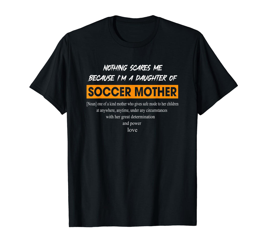 Funny Sayings Soccer Mother Family T-Shirt - Graphic Print for Adults