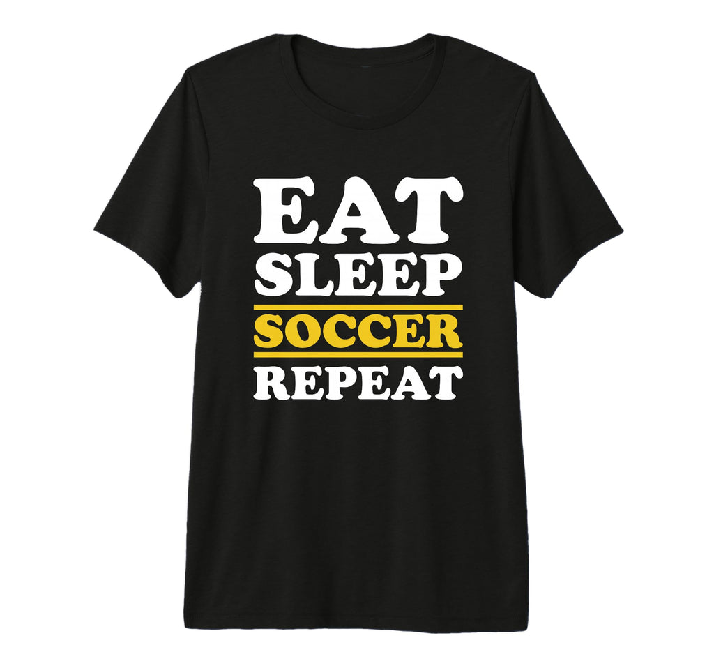 Soccer Lover Eat Sleep Soccer Repeat Funny T-Shirt - Trendy Graphic Unisex