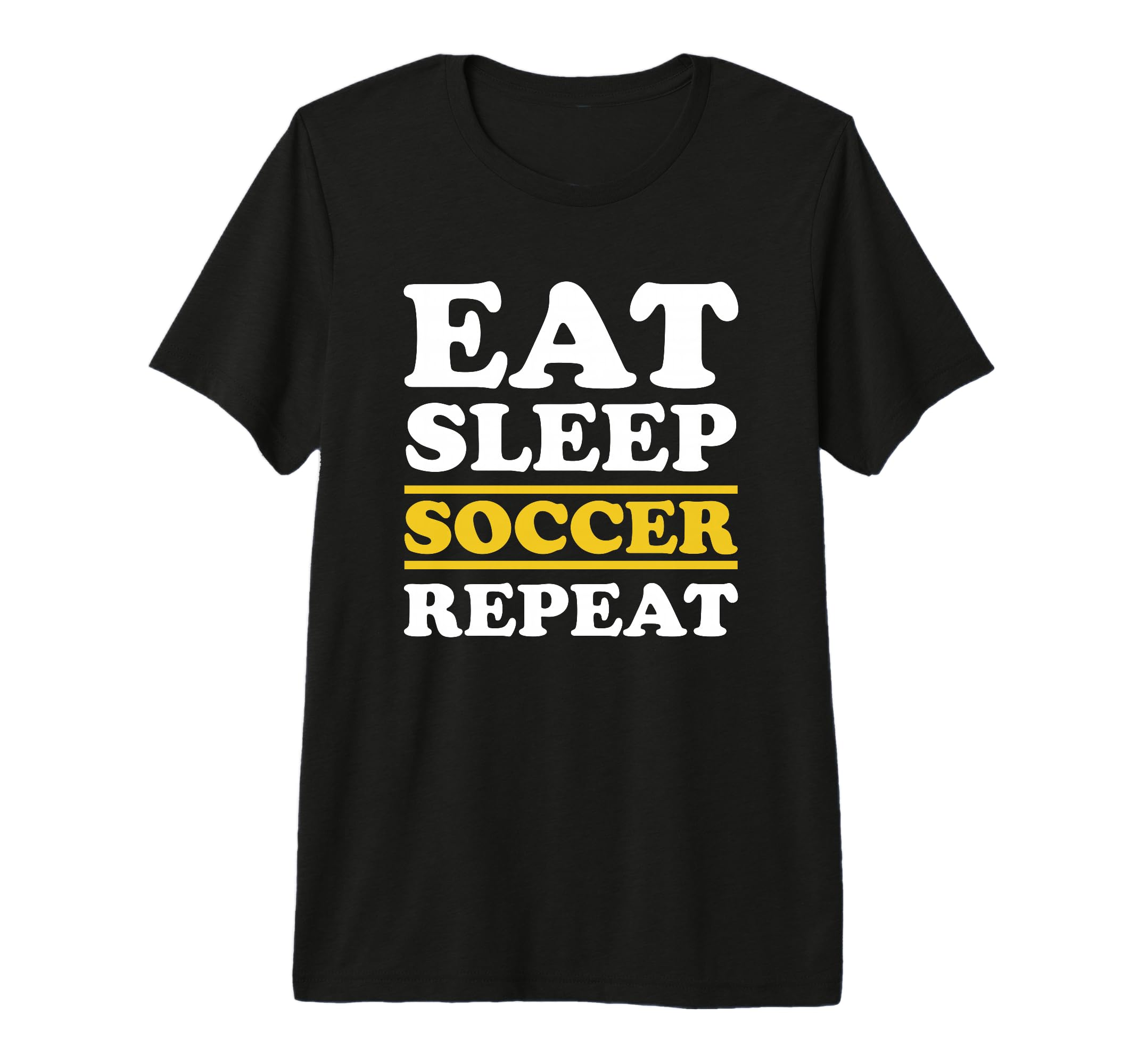 Soccer Lover Eat Sleep Soccer Repeat Funny T-Shirt - Trendy Graphic Unisex