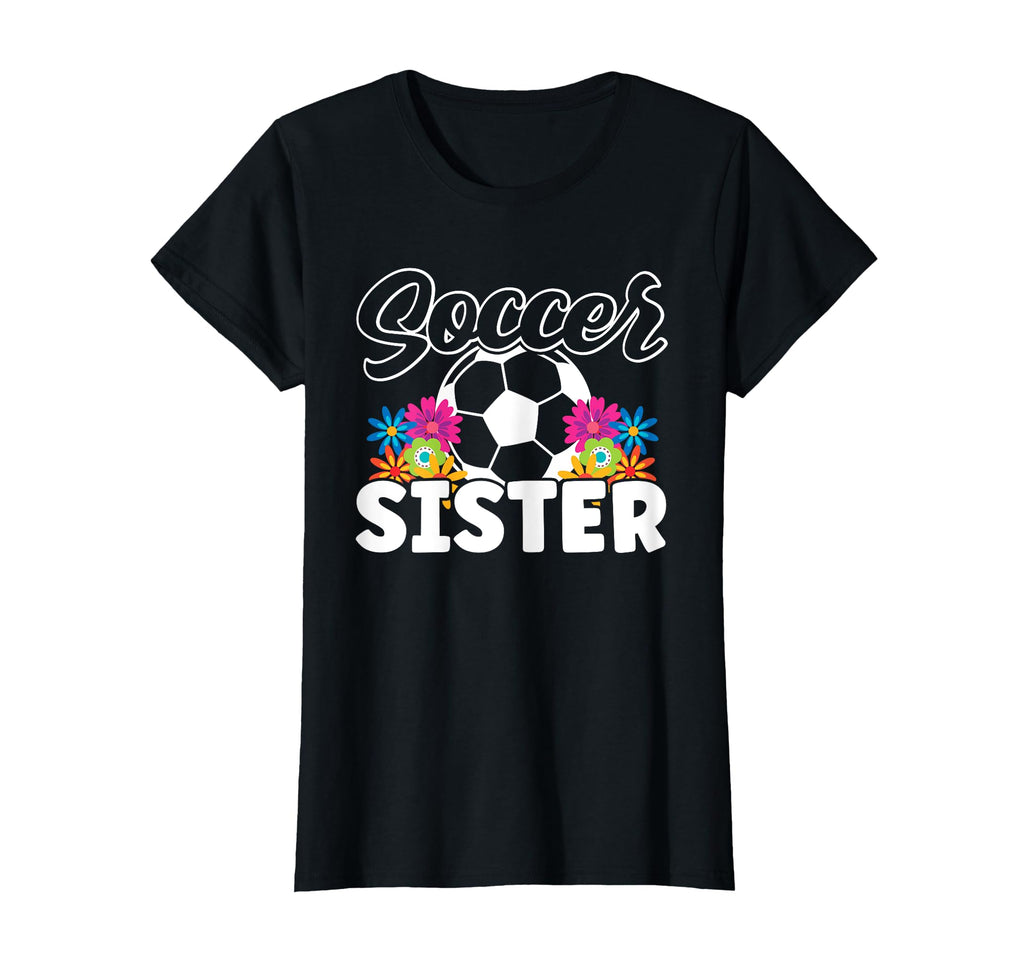 Soccer Sister Family Matching Mothers Day T-Shirt - Trendy Graphic Unisex
