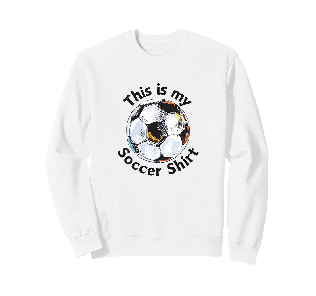 Funny This Is My Soccer Footballer Sweatshirt - Trendy Graphic for Adults