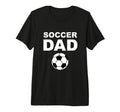Soccer Dad Soccer Tri Blend T-Shirt - Aesthetic Graphic Unisex