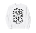 My Heart Is That Field Soccer Lita Sweatshirt - Unique Graphic for Adults