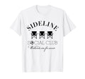 Sideline Social Club Weekends Are T-Shirt - Novelty Apparel Men Women