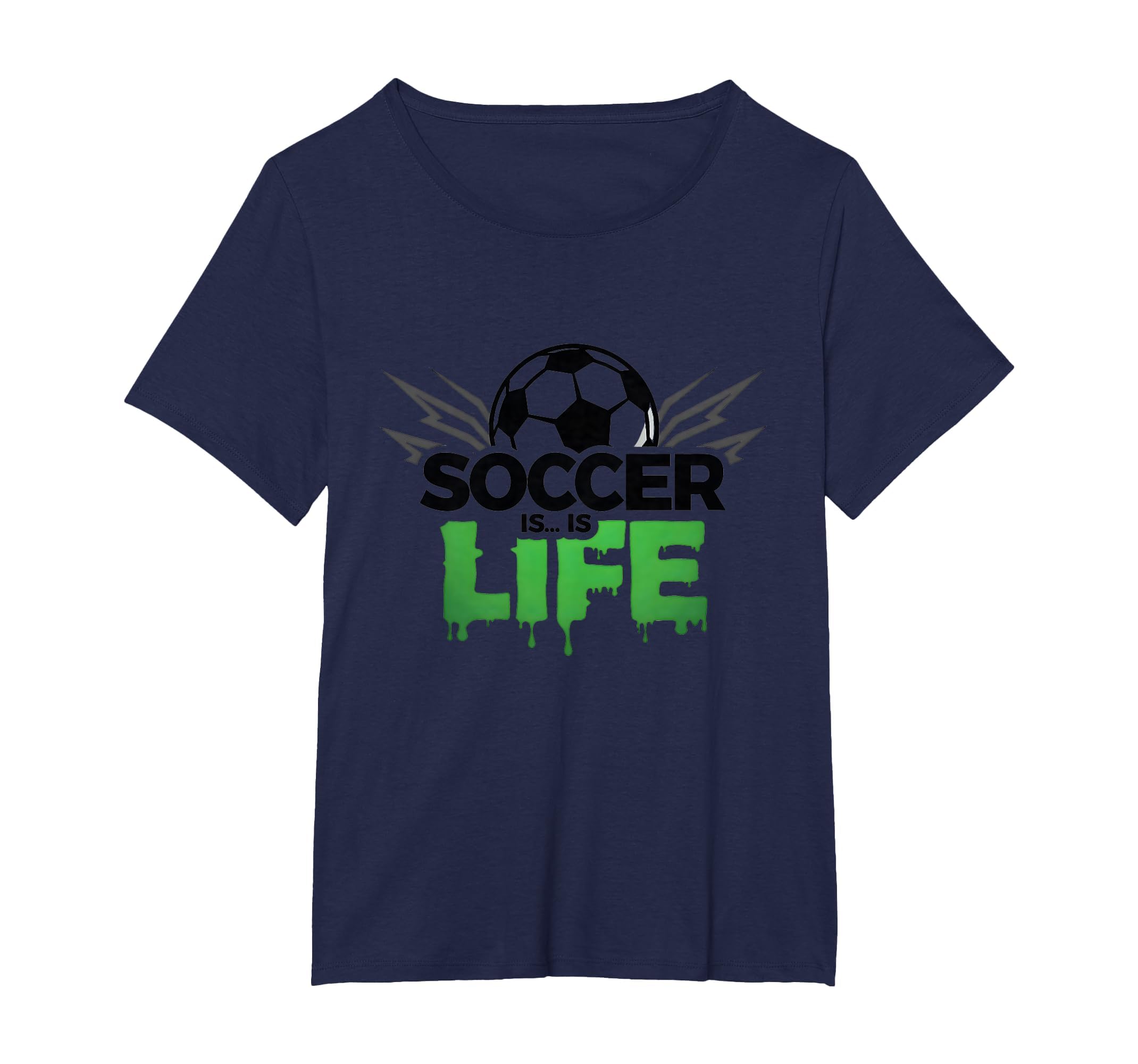 Soccer Is Life Passionate Fan Sports T-Shirt - Casual Everyday Wear Unisex