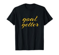 Goal Getter Soccer Motivation Coach T-Shirt - Trendy Graphic Men Women