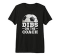 Soccer Game Day Dibs Coach Soccer Mama T-Shirt - Aesthetic Graphic Unisex