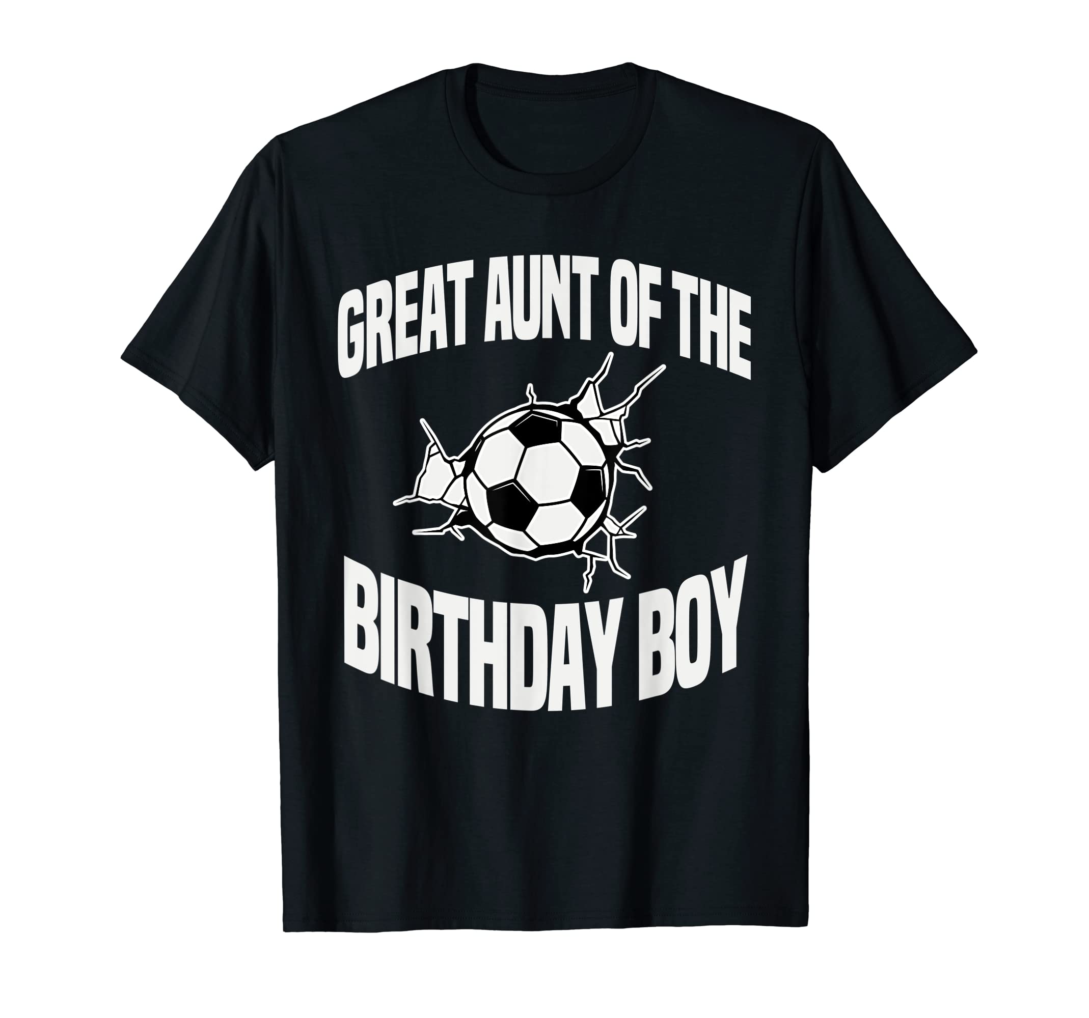 Great Aunt Birthday Soccer Ball T-Shirt - Fun Novelty Design Men Women