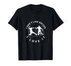 I Love Soccer Funny Soccer Player T-Shirt - Streetwear Style for Adults