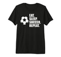 Eat Sleep Soccer Repeat Coaches Players T-Shirt - Unique Graphic Men Women