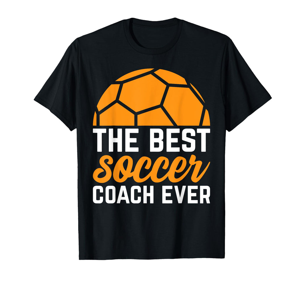 Best Soccer Coach Ever Soccer T-Shirt - Streetwear Style for Adults