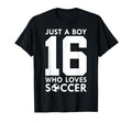Just Who Loves 16 Years Soccer 16Th T-Shirt - Novelty Apparel Unisex