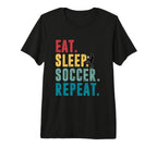 Eat Sleep Soccer Repeat Football Player T-Shirt - Minimalist Print Unisex