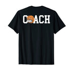 Basketball Gifts Coaches T-Shirt - Novelty Apparel Men Women