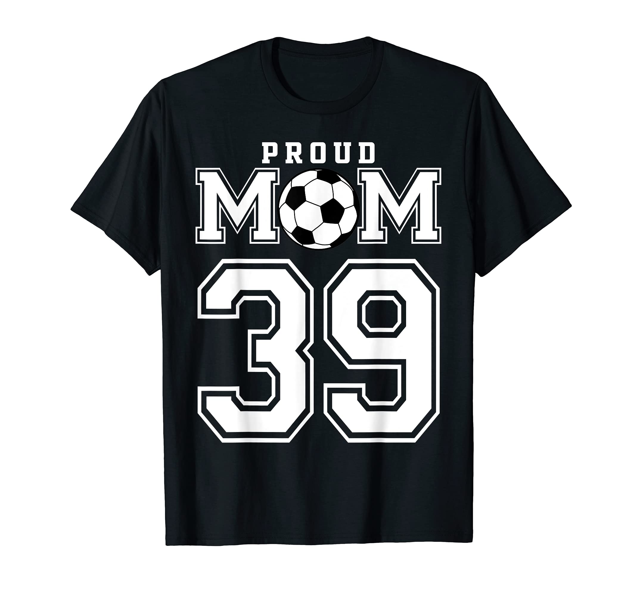 Number 39 Custom Proud Soccer Futbol T-Shirt - Streetwear Style for Adults
