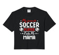 My Favorite Soccer Player Calls Me Mama Sweatshirt - Graphic Print Unisex