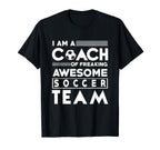 Funny Sport Coach Freaking Awesome T-Shirt - Streetwear Style Unisex
