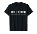 Golf Coach Definition Funny Golf Coach T-Shirt - Custom Art Print Unisex