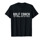 Golf Coach Definition Funny Golf Coach T-Shirt - Custom Art Print Unisex