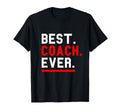 Best Coach Ever Sports T-Shirt - Trendy Graphic Men Women