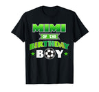 Mimi Birthday Soccer Party Family Love T-Shirt - Unique Graphic Men Women