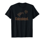 Calculated Rocket Soccer Rc Car T-Shirt - Novelty Apparel Men Women