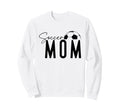 Soccer Mom Gifts Outfits Shop Sweatshirt - Fun Novelty Design Men Women