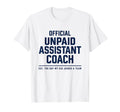 Unpaid Assistant Coach Dad Mom Funny T-Shirt - Graphic Print for Adults