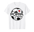Soccer Poppa Soccer Player Family T-Shirt - Fun Novelty Design for Adults
