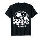 Senior Year Soccer Mom Class 2024 T-Shirt - Streetwear Style Men Women