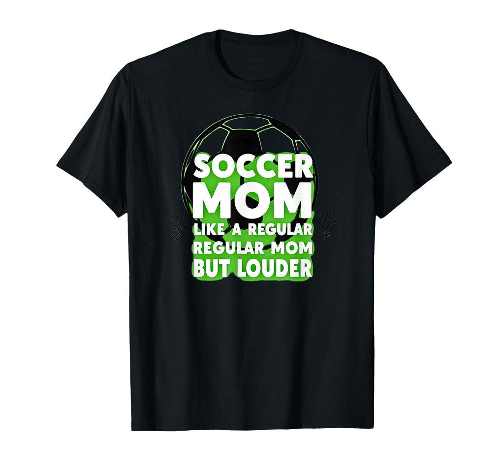 Soccer Mom Like Regular Mom Sweatshirt - Casual Everyday Wear for Adults