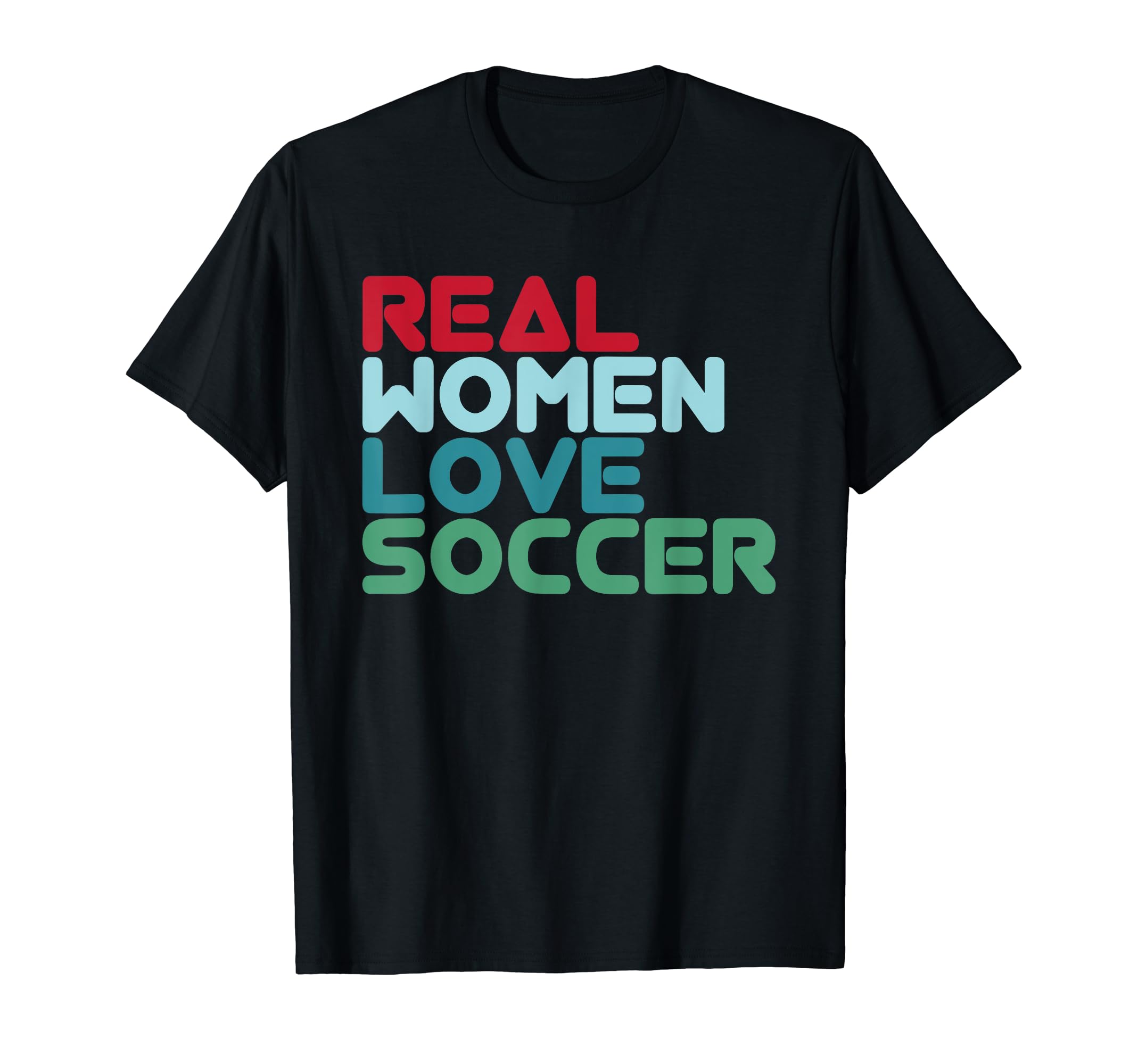 Soccer Soccer Player Outfit Real Love T-Shirt - Graphic Print Men Women