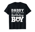 Daddy Birthday Soccer Birthday Family T-Shirt - Aesthetic Graphic Unisex
