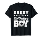 Daddy Birthday Soccer Birthday Family T-Shirt - Aesthetic Graphic Unisex