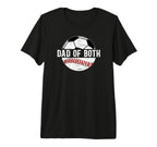 Mens Dad Both Soccer Baseball Dad T-Shirt - Custom Art Print for Adults